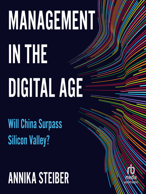Title details for Management in the Digital Age by Annika Steiber - Available